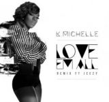 K Michelle- Love Em All Ft. Young Jeezy